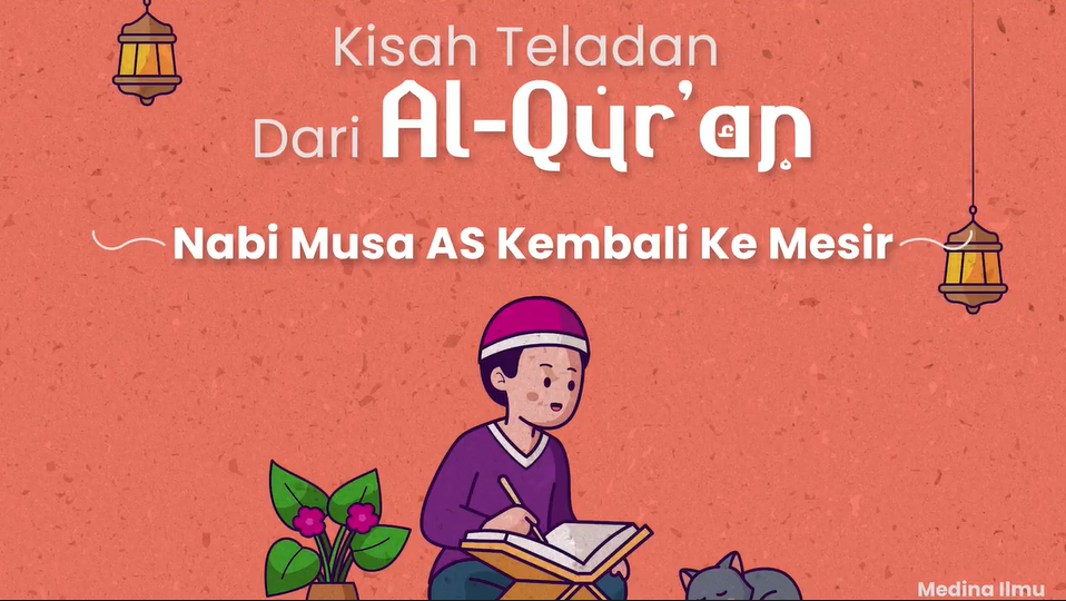 Nabi Musa AS Kembali Ke Mesir